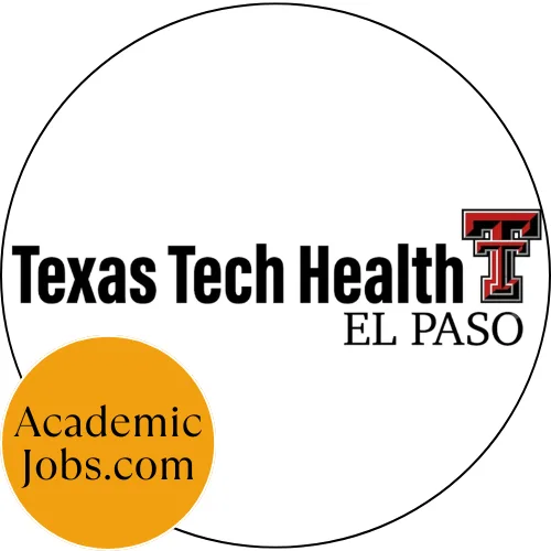 Texas Tech University Health Sciences Center El Paso Jobs